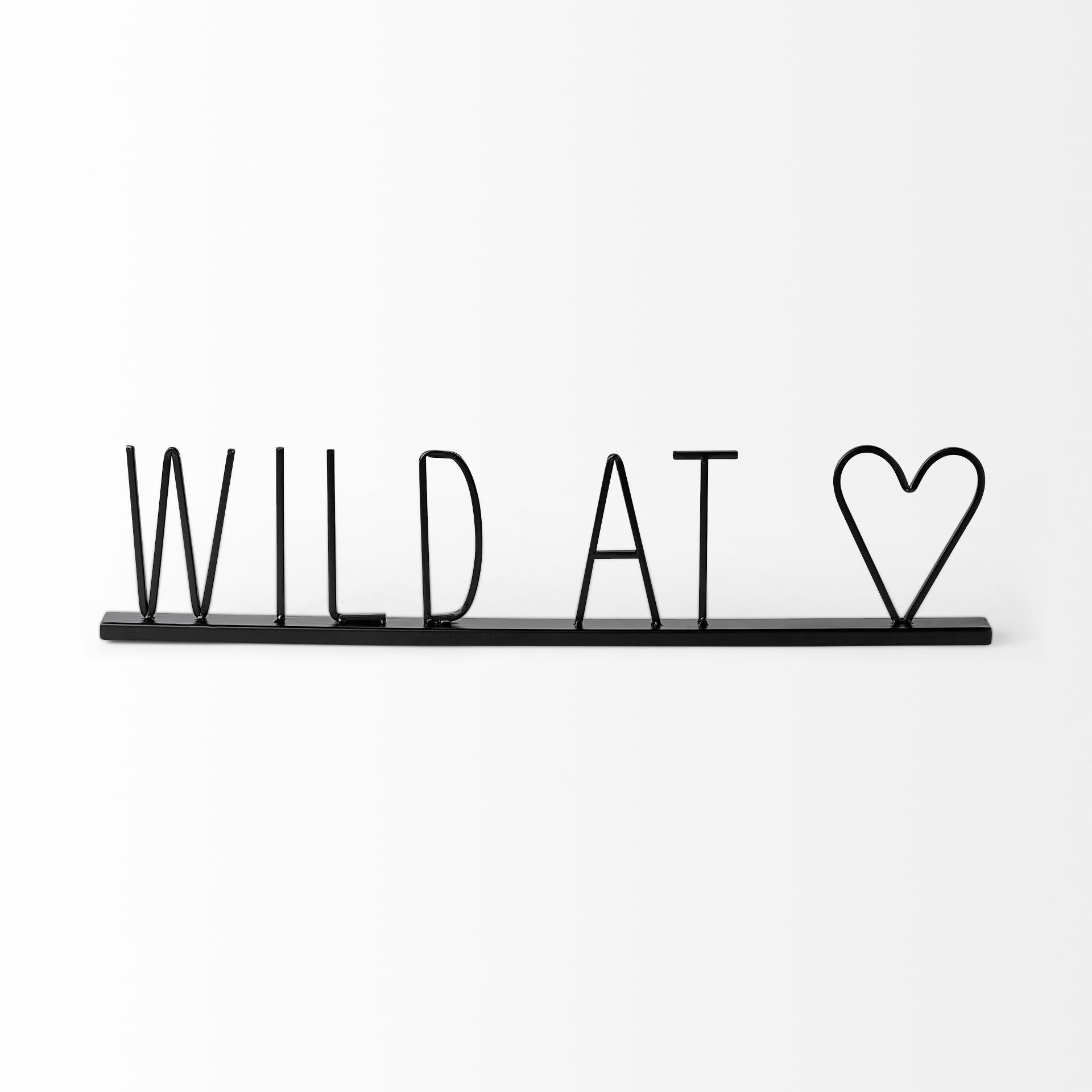 Wild at Heart Black Metal Sign